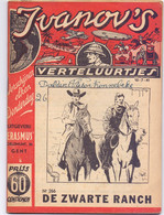 Tijdschrift Ivanov's Verteluurtjes - N° 266 - De Zwarte Ranch - Sacha Ivanov - Uitg. Erasmus Gent - 1941 - Jeugd