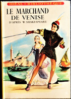 William Shakespeare - Le Marchand De Venise - Idéal Bibliothèque N° 124 - ( 1957 ) . - Ideal Bibliotheque