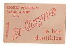 Buvard Brossez Vos Dents Matin & Soir Avec Bi-Oxyne Le Bon Dentifrice - Format : 18x12 Cm - D