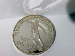 Münzen/ Medaillen, 500 Forint,1981, Ungarn, Fussball Weltmeisterschaft Spanien 1982, Polierte Platte. - Numismatique