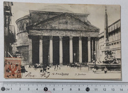 I121174 Cartolina - Roma - Il Pantheon - VG 1904 - Panteón