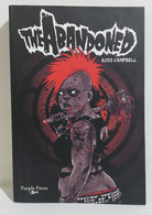 I107554 Ross Campbell - The Abandoned - Purple Press 2008 - Prime Edizioni