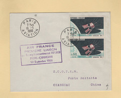 1ere Liaison Air France - Paris Changhai - 19 Septembre 1966 - Erst- U. Sonderflugbriefe
