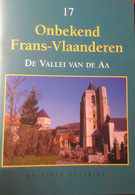 De Vallei Van De Aa  - 2016 - Door P. Despriet -  Onbekend Frans-Vlaanderen - Sonstige & Ohne Zuordnung