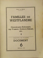 Généalogies Kekeraert , Van Vossem , Erebout , Rabaut ... - Door W. Van Hille - 1972 - Genealobie Familiegeschiedenis - Histoire