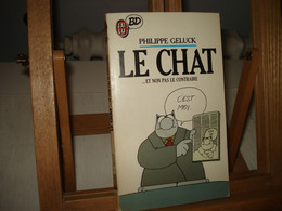 C23 / Collection  " J'ai Lu B.D "  N° 142 - Le Chat " Et Non Le Contraire " - Philippe Geluck - Chats