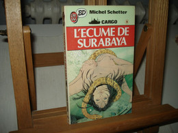 C23 / Collection  " J'ai Lu BD  "  N° 57 - Cargo - L'écume De Surabaya - Cargo