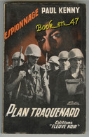 {77121} Paul Kenny , Fleuve Noir Espionnage N° 136 , EO 1957 ; Plan Traquenard ; M. Gourdon  " En Baisse " - Paul Kenny