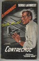 {81304} Serge Laforest , Fleuve Noir Espionnage N° 140 , EO 1957 ; Contrechoc ; M. Gourdon   " En Baisse " - Fleuve Noir
