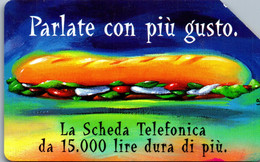 Scheda Telefonica TELECOM ITALIA "PARLATE CON PIU' GIUSTO'" - Catalogo Golden Lira Nr. 605, Usata - PANINO - Food