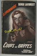 {81295} Serge Laforest , Fleuve Noir Espionnage N° 146 , EO 1957 ; Coups De Griffes ; M. Gourdon  " En Baisse " - Fleuve Noir