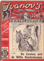 Tijdschrift Ivanov's Verteluurtjes - N° 282 - De Cowboy Witte Handschoenen - Sacha Ivanov - Uitg. Erasmus Gent - 1941 - Giovani