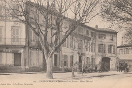 CPA 84 CARPENTRAS HOTEL MICHEL BD DU MUSEE - Cabrieres D'Aigues