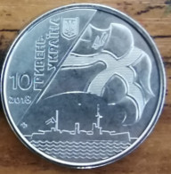 Pièce 10 Hryven 2018 UKRAINE - Neuf / UNC - 100 Ans De La Marine Ukrainienne - Ukraine