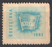 KISZ Hungarian Young Communist League FLAG Red Star - Member Charity LABEL CINDERELLA VIGNETTE - Hungary 1963 - Dienstzegels