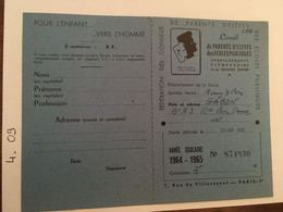 Carte De Membre FEDERATION DES CONSEILS DE PARENTS D'ELEVES, Département Seine 93, Année Scolaire 1964-1965 - Cartes De Membre