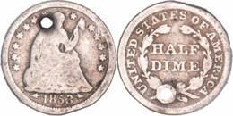 Etats-Unis - 1853 Arrows - Hald Dime - Seated Liberty - Monnaie Percée - 07-159 - Half Dimes (Mezzi Dimes)