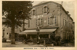 Bretenoux * Hôtel De La Source Mme Veuve AYROLES Propriétaire * Pompe à Essence * Commerce * PUB Au Dos - Bretenoux
