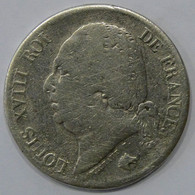 FRANCE - LOUIS XVIII - 2 Francs 1824W - B+ - Gad. : 513 - 2 Francs