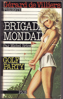 BRIGADE MONDAINE N°53 GOLF PARTY Par MICHEL BRICE Présenté Par GERARD DE VILLIERS 1983 - Brigade Mondaine