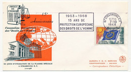 FRANCE - Env Affr. 0,25 Drapeau - OMEC Strasbourg - 15 Ans De Protection Européenne Des Droits De L'homme - 7/10/1968 - Lettres & Documents