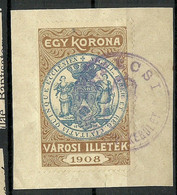 UNGARN HUNGARY 1908 Revenue Documentary Tax Steuermarke Stempelmarke Egy Korona On Cut Out O - Revenue Stamps