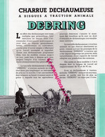 PUBLICITE   DEERING - CHARRUE DECHAUMEUSE A DISQUES A TRACTION ANIMALE - USINES A CROIX NORD ET A MONTATAIRE OISE - Agriculture