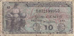 United States Of America - 10 CENTS Military Payment Certificate 1951-54 Series 481 D 07219995 D (2 Scans) - 1951-1954 - Reeksen 481