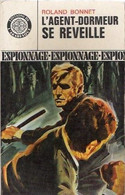 L' Agent-Dormeur Se Réveille -  De Roland Bonnet - Editions Arabesque Espionnage N° 568 - 1969 - Editions De L'Arabesque