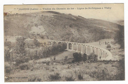 CPA ST POLGUES, VIADUC DE CHEMIN DE FER - LIGNE DE SAINT POLGUES A VICHY, LOIRE 42 - Other & Unclassified