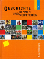 Geschichte Kennen Und Verstehen - Neu. Ausgabe Für Sechsstufige Realschulen In Bayern: 10. Jahrgangsstufe - Libri Scolastici