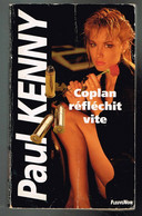 Coplan Réfléchit Vite - Paul Kenny - 1992 - 190 Pages 18 X 10,7 Cm - Fleuve Noir