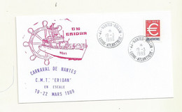 POSTE NAVALE CMT ERIDAN ESCALE NANTES  DU 19/22 MARS 1999. - Poste Maritime