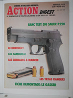 Revue Action Digest N°14 Le Sig P 220 Le Kentucky Démontage Gasser - Otros & Sin Clasificación