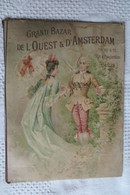 GRAND BAZAR DE L'OUEST ET D4AMSTERDAM ANNEE 1900 - Grossformat : ...-1900