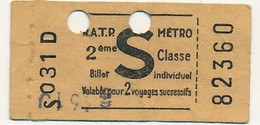 PARIS R.A.T.P. - Billet Métro 2eme Classe Valable Pour Deux Voyages Successifs - Publicité Gitanes Au Dos - Europe