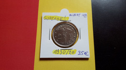 ALBERT IER SUPERBE GOED VOOR 2 FRANCS/FRANK VL 1930/20 3/2 COTES : 8€-18€-50€-150€ - 2 Francs