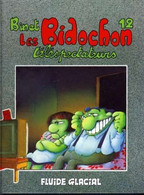 Les Bidochon 12 Les Bidochon Téléspectateurs EO BE Fluide Glacial 11/1991 Binet (BI7) - Bidochon, Les