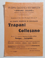 05991 004crt/ IV Coppa Calcistica Stefano Cellino - Trapani Collesano - Autres & Non Classés