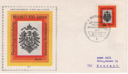 Germany Deutschland 1971 FDC 100 Wiederkehr Des Jahres Der Reichsgrundung, Canceled In Berlin - 1971-1980