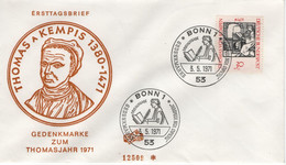 Germany Deutschland 1971 FDC Thomas A Kempis Von Kempen, Gedenkmarke Zum Thomasjahr, Canceled In Bonn - 1971-1980