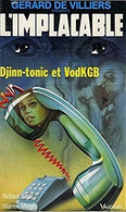 L' Implacable N° 90 -  Djinn-Tonic Et VodKGB - De Sapir R & Murphy W - Editions Vaugirard - 1994 - Altri & Non Classificati