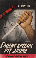 J  B  CAYEUX - L'agent Spécial Rit Jaune -  Espionnage - Editions Fleuve Noir Numéro 559 - Fleuve Noir