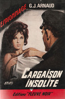 G  J  ARNAUD - Cargaison Insolite  - Espionnage - Editions Fleuve Noir Numéro 595 - Fleuve Noir