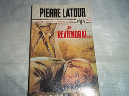 Je Reviendrai Par Pierre Latour - Fleuve Noir