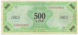 500 LIRE OCCUPAZIONE AMERICANA IN ITALIA MONOLINGUA BEP 1943 BB/BB+ - Ocupación Aliados Segunda Guerra Mundial