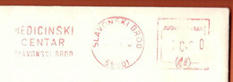 Yugoslavia Croatia Slavonski Brod / Medicinski Centar, Medical Center / Machine Stamp ATM - Brieven En Documenten