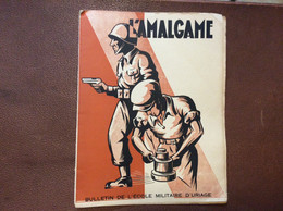 CLASSEUR DE L'AMALGAME Bulletin De L'Ecole Militaire D'Uriage  ANNEES 1940 - Other & Unclassified