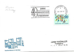 248 - 100 - Enveloppe ONU Vienne Avec Oblit Mécanique 1987 "40 Jahre Internationaler Gerichtshof 1987" Dernier Jour - Covers & Documents