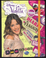 VIOLETTA DIARIO DI VIAGGIO - DISNEY COMPANY LIBRI 2013 - Niños Y Adolescentes